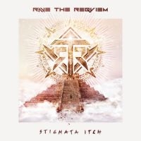 Rave The Reqviem - Stigmata Itch ryhmässä CD @ Bengans Skivbutik AB (3910136)