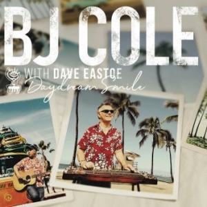 Cole Bj And Dave Eastoe - Daydream Smile ryhmässä VINYYLI @ Bengans Skivbutik AB (3910647)