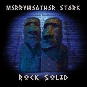 Merryweather Stark - Rock Solid (Vinyl) ryhmässä VINYYLI @ Bengans Skivbutik AB (3910651)