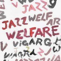 Viagra Boys - Welfare Jazz ryhmässä CD / CD 20-luvun myydyimmät @ Bengans Skivbutik AB (3910656)