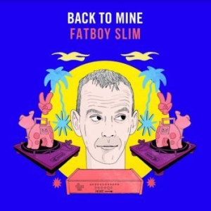 Various Artists - Back To Mine - Fatboy Slim ryhmässä VINYYLI @ Bengans Skivbutik AB (3910887)