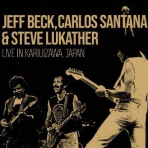 Beck Jeff / Santana Carlos / Lukath - Live In Kariuizawa Japan ryhmässä CD @ Bengans Skivbutik AB (3910968)