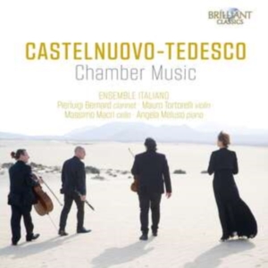 Castelnuovo-Tedesco Mario - Chamber Music ryhmässä CD @ Bengans Skivbutik AB (3911034)