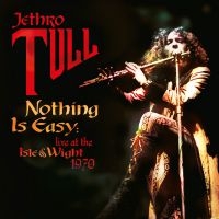 Jethro Tull - Nothing Is Easy - Live At The Isle ryhmässä Minishops / Jethro Tull @ Bengans Skivbutik AB (3911202)