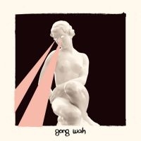 Gong Wah - Gong Wah ryhmässä CD @ Bengans Skivbutik AB (3911344)