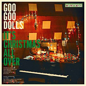 Goo Goo Dolls - It's Christmas All Over ryhmässä CD @ Bengans Skivbutik AB (3911358)