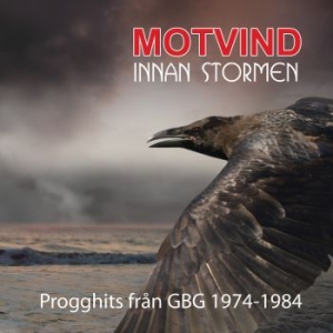 Motvind - Innan Stormen - Progghits Från Gbg ryhmässä CD @ Bengans Skivbutik AB (3912167)