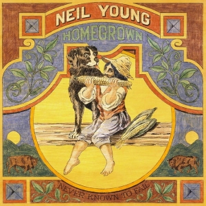 NEIL YOUNG - HOMEGROWN (VINYL) ryhmässä VINYYLI / Vinyylimenestykset 2020-luku @ Bengans Skivbutik AB (3914548)