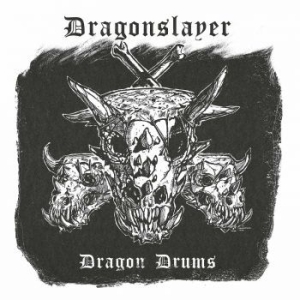 Dragonslayer - Dragon Drums ryhmässä CD @ Bengans Skivbutik AB (3914623)