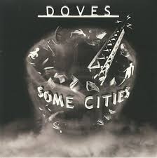 Doves - Some Cities (2Lp) ryhmässä VINYYLI @ Bengans Skivbutik AB (3915002)