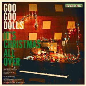 The Goo Goo Dolls - It's Christmas All Over (Vinyl ryhmässä ME SUOSITTELEMME / Joululahjavinkki: Vinyyli @ Bengans Skivbutik AB (3915003)