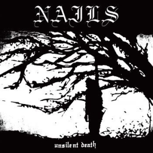 Nails - Unsilent Death (Black Vinyl Lp) ryhmässä VINYYLI @ Bengans Skivbutik AB (3915295)