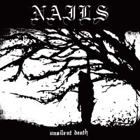 Nails - Unsilent Death ryhmässä CD @ Bengans Skivbutik AB (3915315)