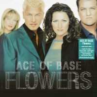 Ace Of Base - Flowers (Clear Vinyl, 140G) ryhmässä Minishops / Ace of Base @ Bengans Skivbutik AB (3915340)