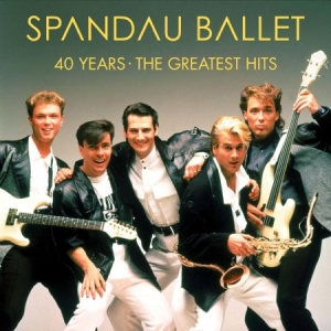 SPANDAU BALLET - 40 YEARS - THE GREATEST HITS ryhmässä CD @ Bengans Skivbutik AB (3915936)