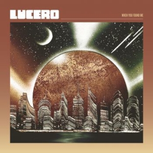 Lucero - When You Found Me (Coke Bottle Viny ryhmässä VINYYLI @ Bengans Skivbutik AB (3916776)