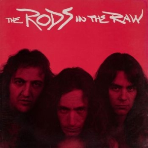 Rods - In The Raw  (Special Deluxe Ed.) ryhmässä CD @ Bengans Skivbutik AB (3916796)