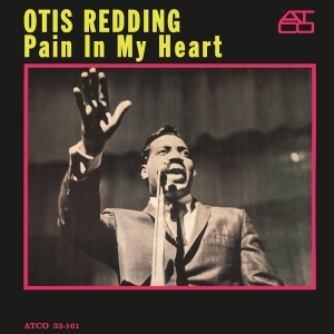 Otis Redding - Pain In My Heart ryhmässä VINYYLI @ Bengans Skivbutik AB (3917100)