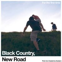 Black Country New Road - For The First Time ryhmässä -Start BK @ Bengans Skivbutik AB (3917288)