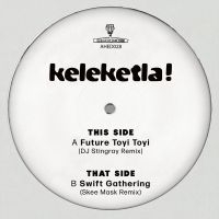 Keleketla! - Dj Stingray & Skee Mask Remixes ryhmässä VINYYLI @ Bengans Skivbutik AB (3917393)