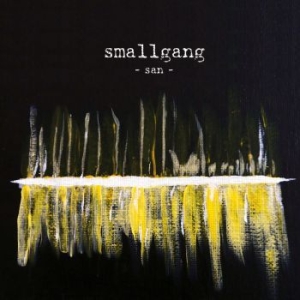 Smallgang - San ryhmässä CD @ Bengans Skivbutik AB (3917828)