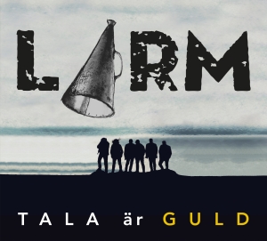 Larm! - Tala Är Guld ryhmässä CD @ Bengans Skivbutik AB (3917889)