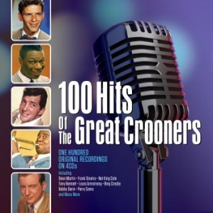 Various Artists - 100 Hits Of The Great Crooners ryhmässä CD @ Bengans Skivbutik AB (3917969)