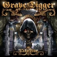 Grave Digger - 25 To Live (2 Cd + Dvd) ryhmässä DVD & BLU-RAY @ Bengans Skivbutik AB (3917997)