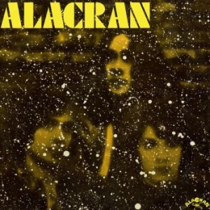 Alacran - Alacran (Vinyl Lp) ryhmässä VINYYLI @ Bengans Skivbutik AB (3918562)