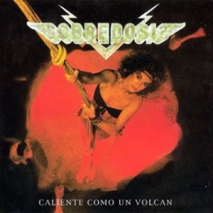 Sobredosis - Caliente Como Un Volcan ryhmässä CD @ Bengans Skivbutik AB (3918566)