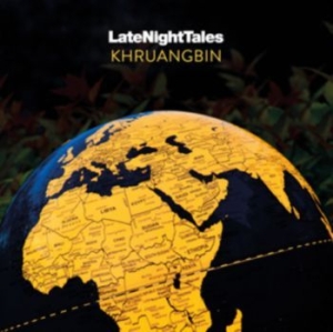 Khruangbin - Late Night Tales ryhmässä Minishops / Khruangbin @ Bengans Skivbutik AB (3918723)