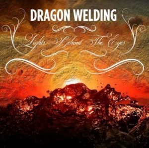 Dragon Weilding - Lights Behind The Eyes ryhmässä VINYYLI @ Bengans Skivbutik AB (3918739)