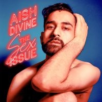 Aish Divine - The Sex Issue ryhmässä VINYYLI @ Bengans Skivbutik AB (3918758)