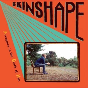 Skinshape - Arrogance Is The Death Of Men ryhmässä CD @ Bengans Skivbutik AB (3918843)