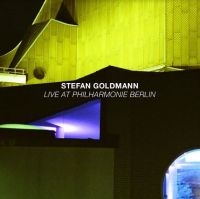 Goldmann Stefan - Live At Philharmonie Berlin ryhmässä CD @ Bengans Skivbutik AB (3918846)