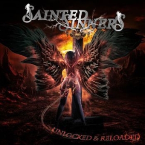 Sainted Sinners - Unlocked & Reloaded ryhmässä CD @ Bengans Skivbutik AB (3918895)