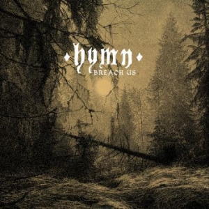 Hymn - Breach Us (Vinyl) ryhmässä VINYYLI @ Bengans Skivbutik AB (3918948)