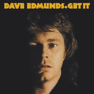 Dave Edmunds - Get It ryhmässä CD @ Bengans Skivbutik AB (3919180)