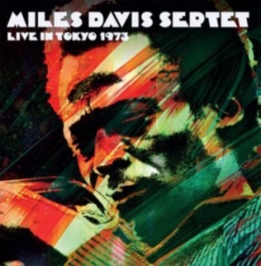 Davis Miles - Live In Tokyo 1973 ryhmässä Minishops / Miles Davis @ Bengans Skivbutik AB (3919431)