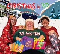 3D Jazz Trio - Christmas In 3D ryhmässä CD @ Bengans Skivbutik AB (3919455)