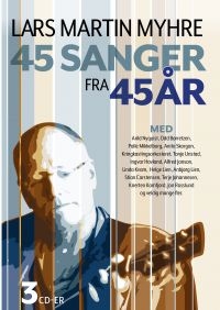 Myhre Lars Martin - 45 Sanger Fra 45 År ryhmässä CD @ Bengans Skivbutik AB (3919458)