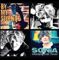 Sonia Disappear Fear - By My Silence ryhmässä CD @ Bengans Skivbutik AB (3919472)