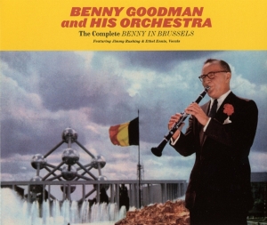 Goodman Benny & His Orchestra - Complete Benny In Brussels ryhmässä CD @ Bengans Skivbutik AB (3920039)