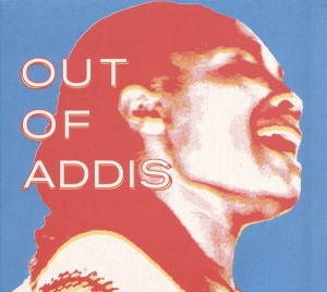 V/A - Out Of Addis ryhmässä CD @ Bengans Skivbutik AB (3920072)