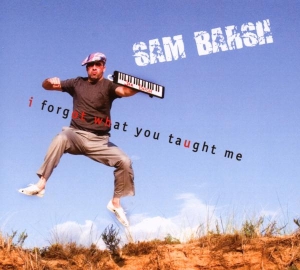 Sam Barsh - I Forgot What You Taught Me ryhmässä CD @ Bengans Skivbutik AB (3920100)