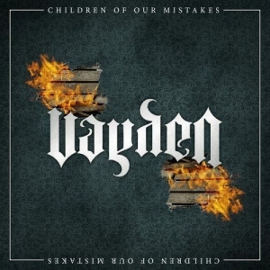 Vayden - Children Of Our Mistakes ryhmässä CD @ Bengans Skivbutik AB (3920108)