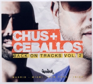 Chus & Ceballos - Back On Tracks Vol. 2 ryhmässä CD @ Bengans Skivbutik AB (3920135)