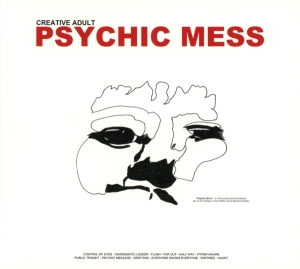 Creative Adult - Psychic Mess ryhmässä CD @ Bengans Skivbutik AB (3920160)