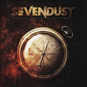 Sevendust - Time Travelers & Bonfires ryhmässä CD @ Bengans Skivbutik AB (3920165)