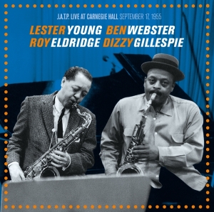 Young Lester /Webster/Gillespie/Eldridge - Live At Carnegie Hall, September 17, 1955 ryhmässä CD @ Bengans Skivbutik AB (3920223)